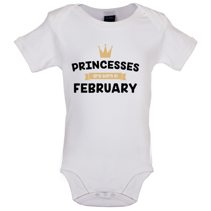 Princesses Are Born In February Baby T Shirt