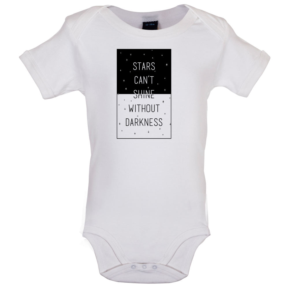 Stars Can't Shine Without Darkness Baby T Shirt