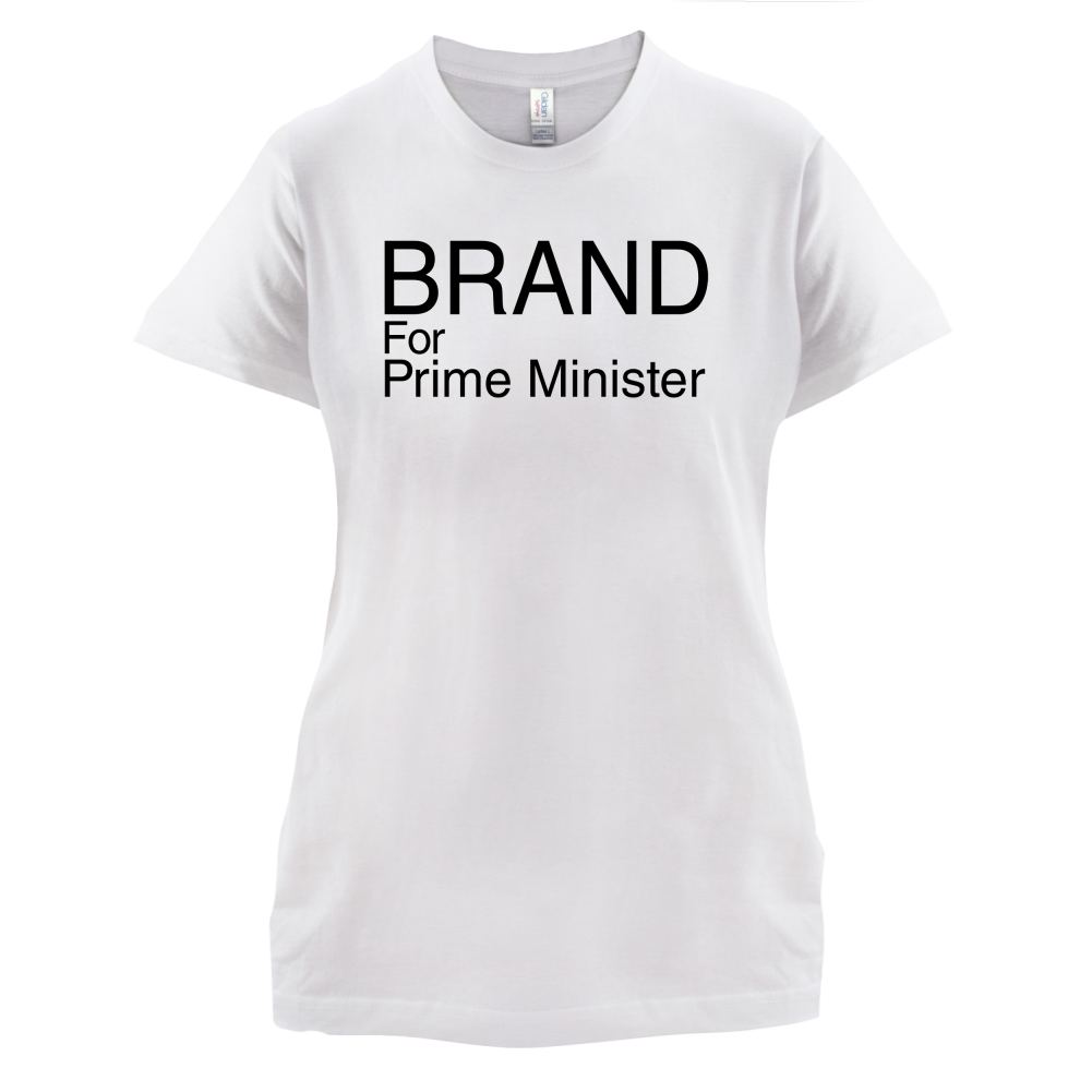 Brand for Prime Minister T Shirt