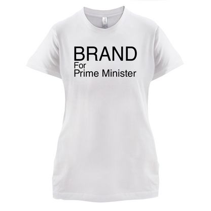 Brand for Prime Minister T Shirt