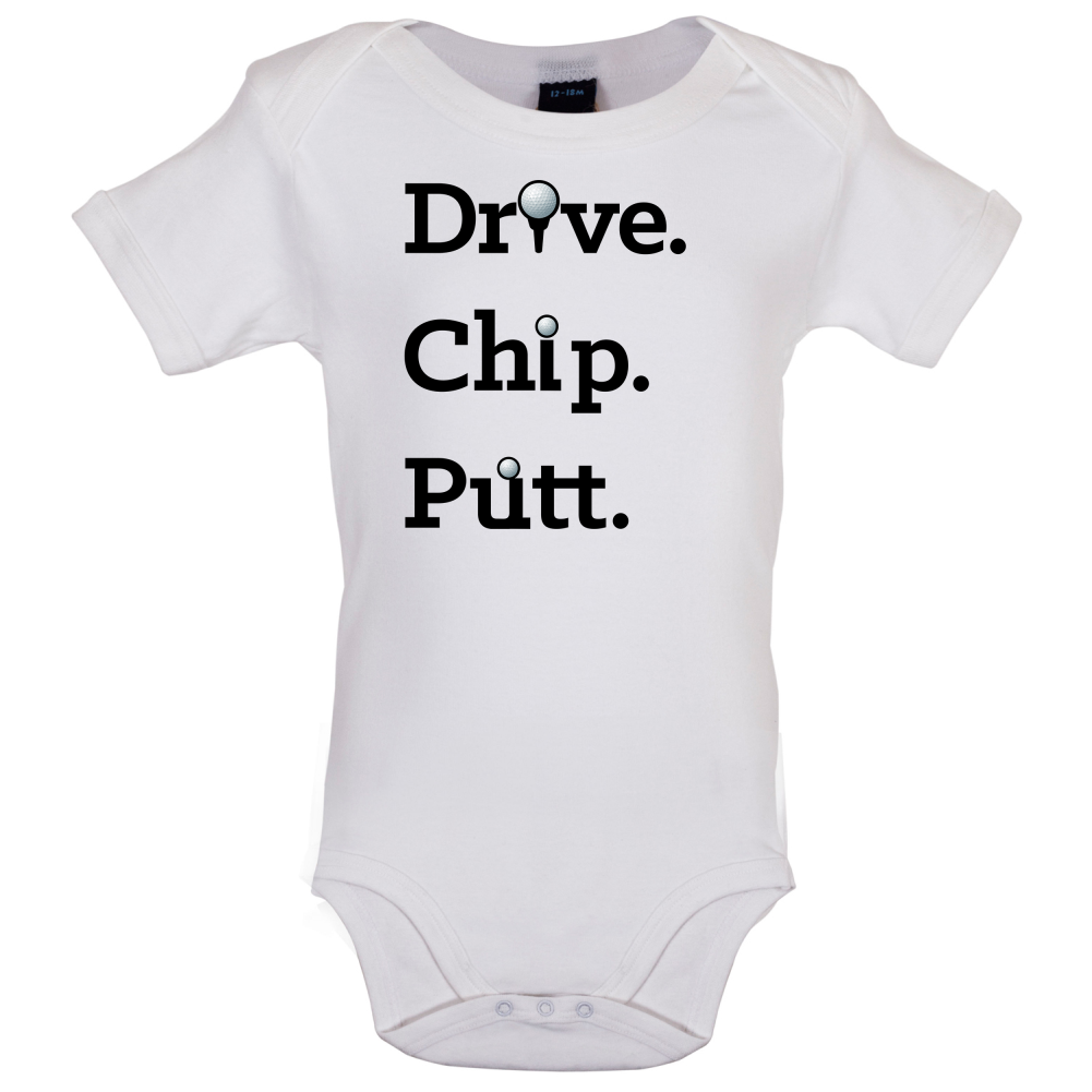 Drive Chip Putt Baby T Shirt