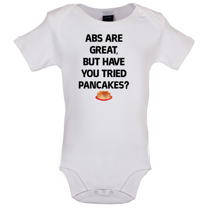 Abs Are Great, Pancakes Baby T Shirt