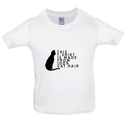 100% Made From Cat Hair Kids T Shirt