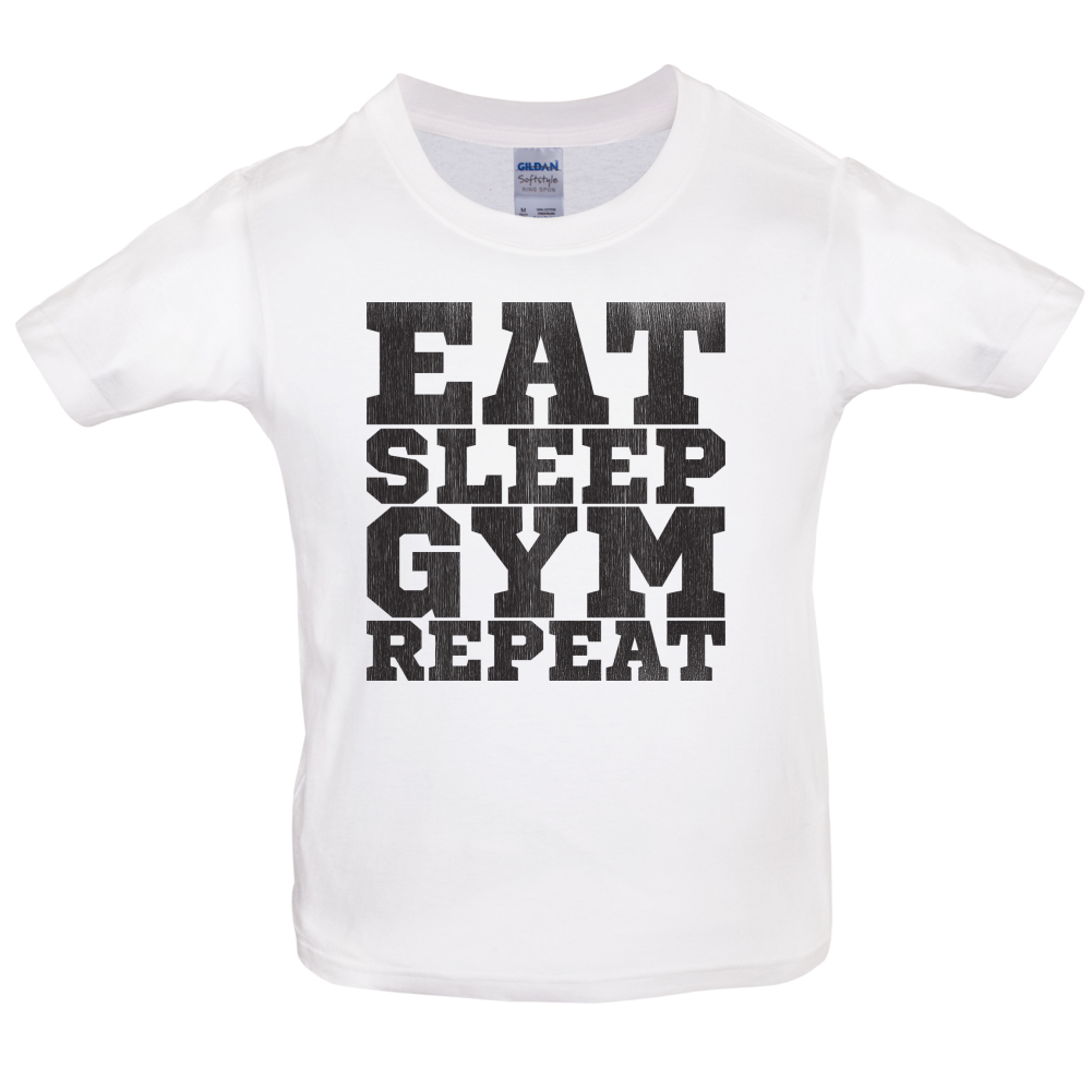 Eat Sleep Gym REPEAT Kids T Shirt