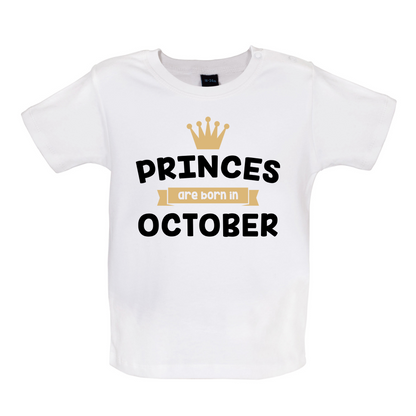 Princes Are Born In October Baby T Shirt
