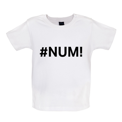 #Num Baby T Shirt