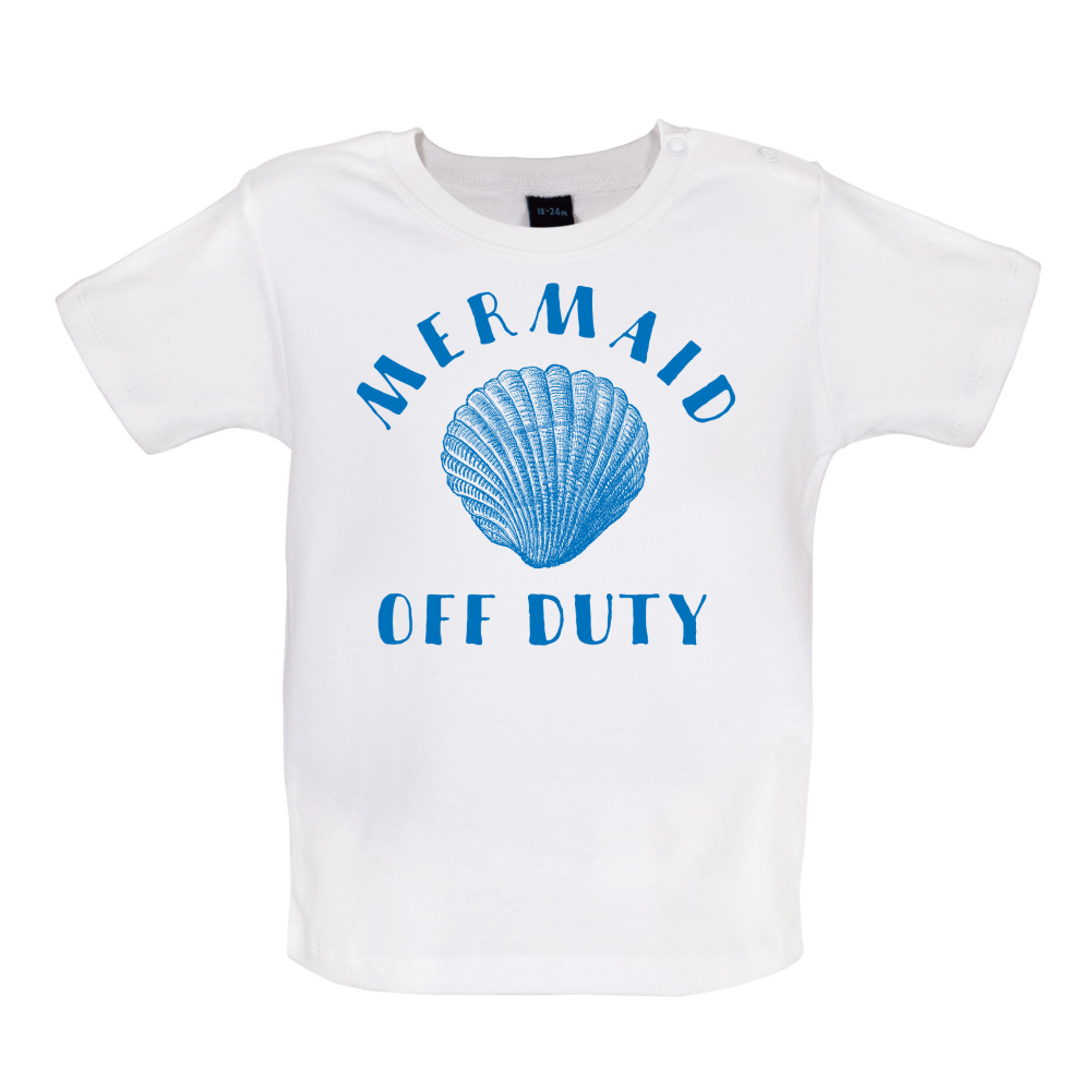 Off Duty Mermaid Baby T Shirt
