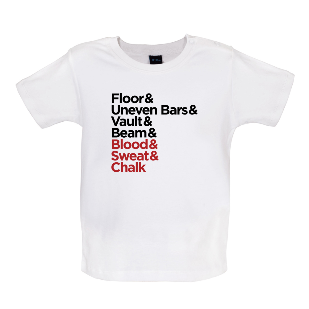 Blood Sweat And Chalk Baby T Shirt
