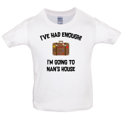 I'm Going To Nan's House Kids T Shirt