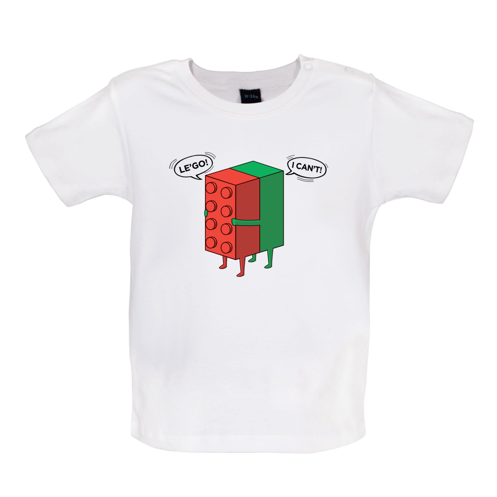 Le'Go I Can't Baby T Shirt