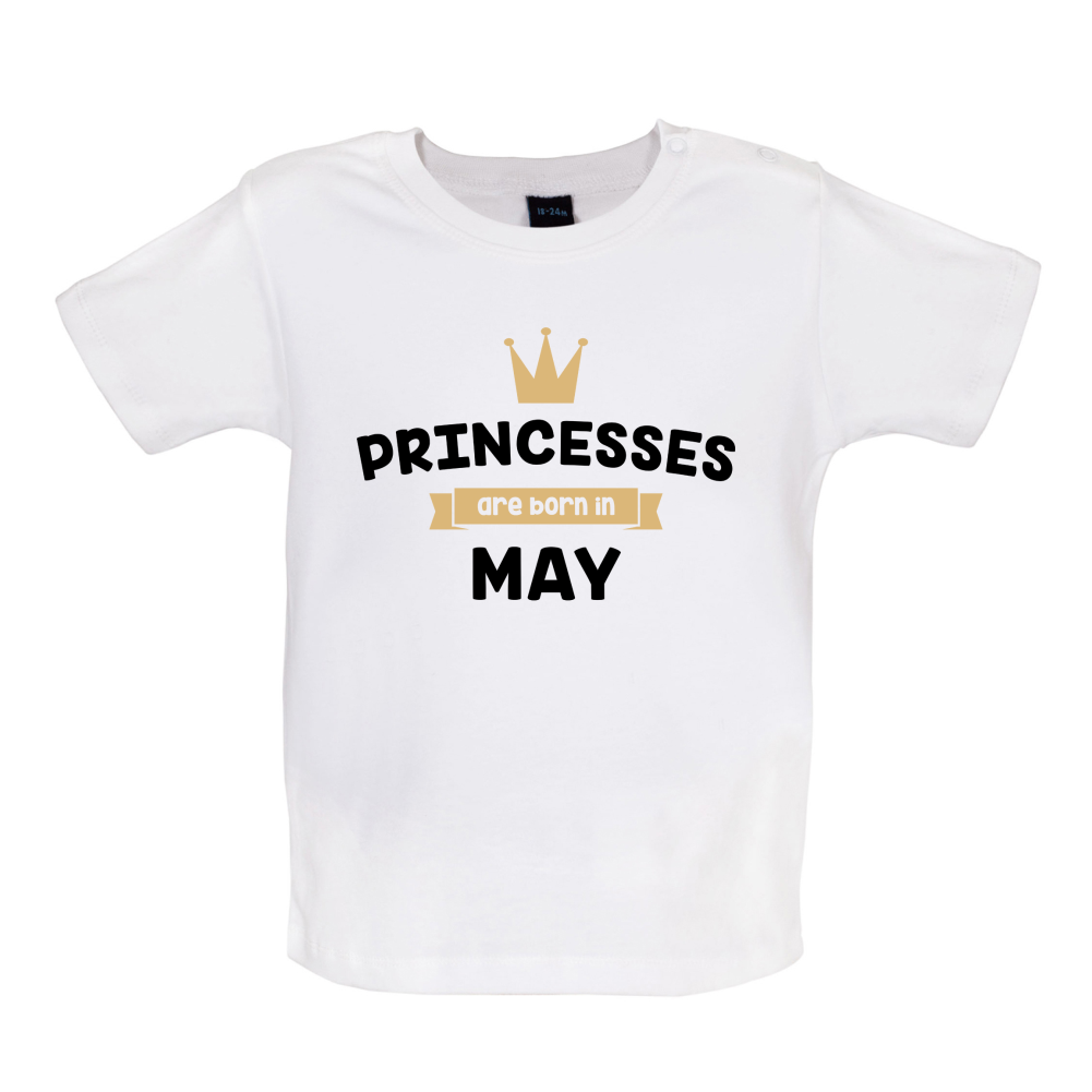 Princesses Are Born In May Baby T Shirt