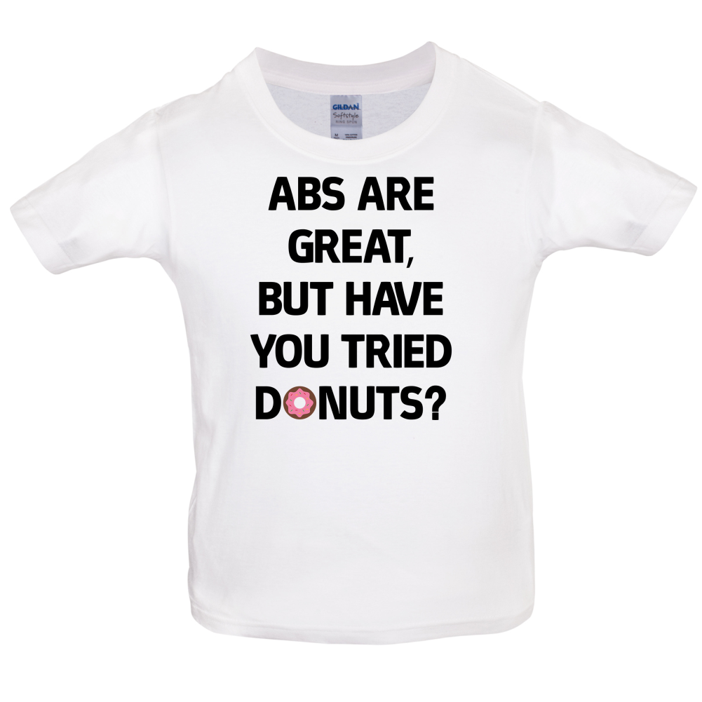 Abs Are Great, Donuts Kids T Shirt