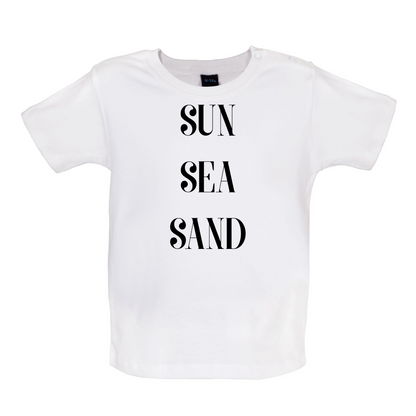 Sun Sea Sand Baby T Shirt