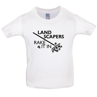 Landscapers Rake It In Kids T Shirt