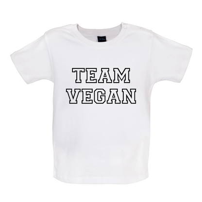 Team Vegan Baby T Shirt