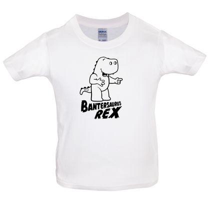Bantersaurus Rex Kids T Shirt