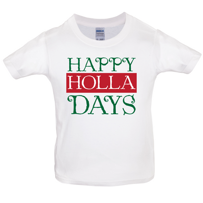 Happy Holla Days Baby T Shirt
