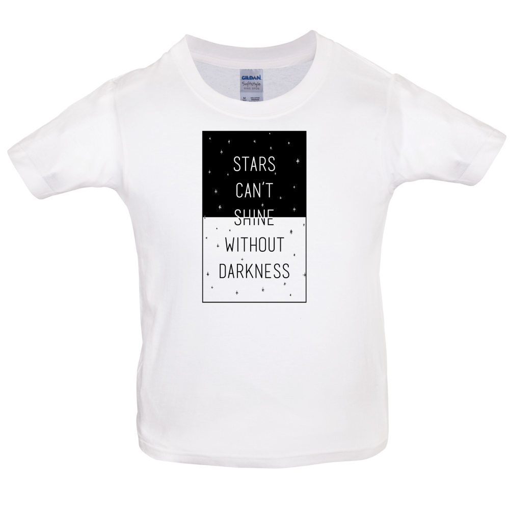 Stars Can't Shine Without Darkness Kids T Shirt