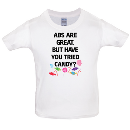 Abs Are Great, Candy Kids T Shirt