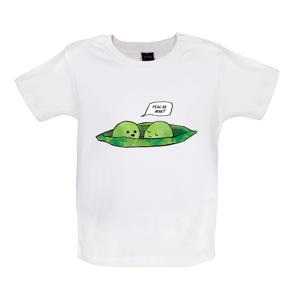 Peas Be Mine Baby T Shirt