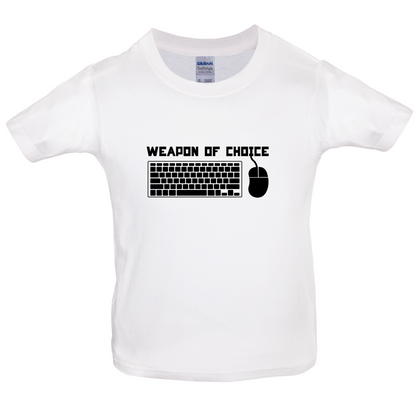 Weapon Of Choice PC Kids T Shirt
