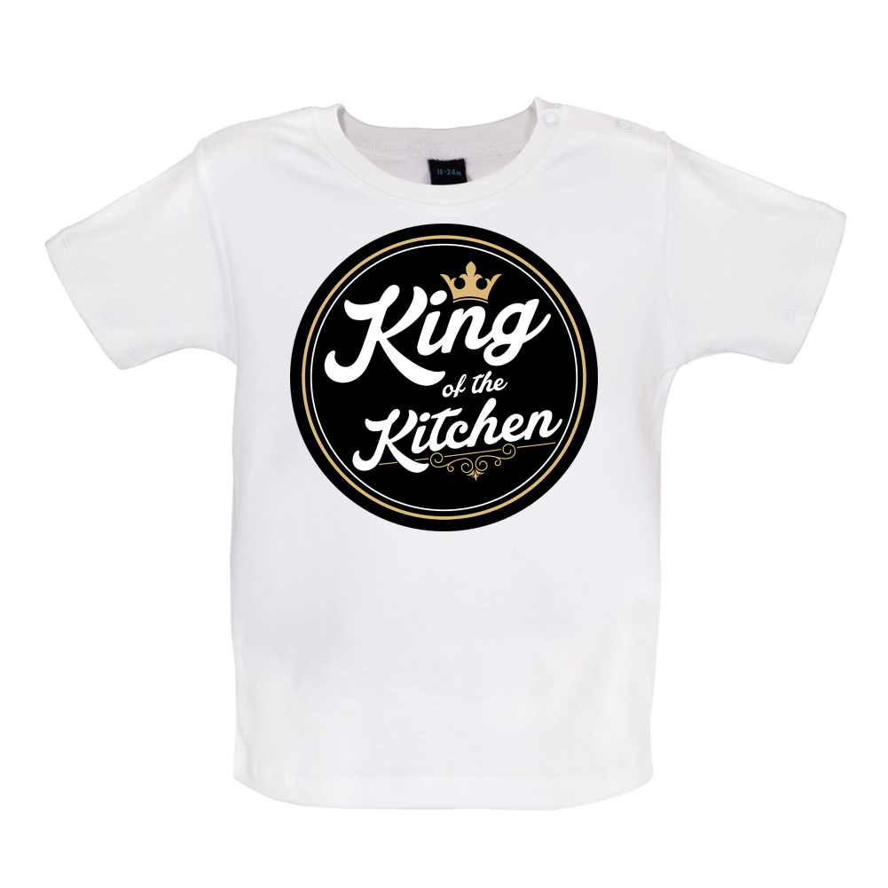 King Of The Kitchen Baby T Shirt