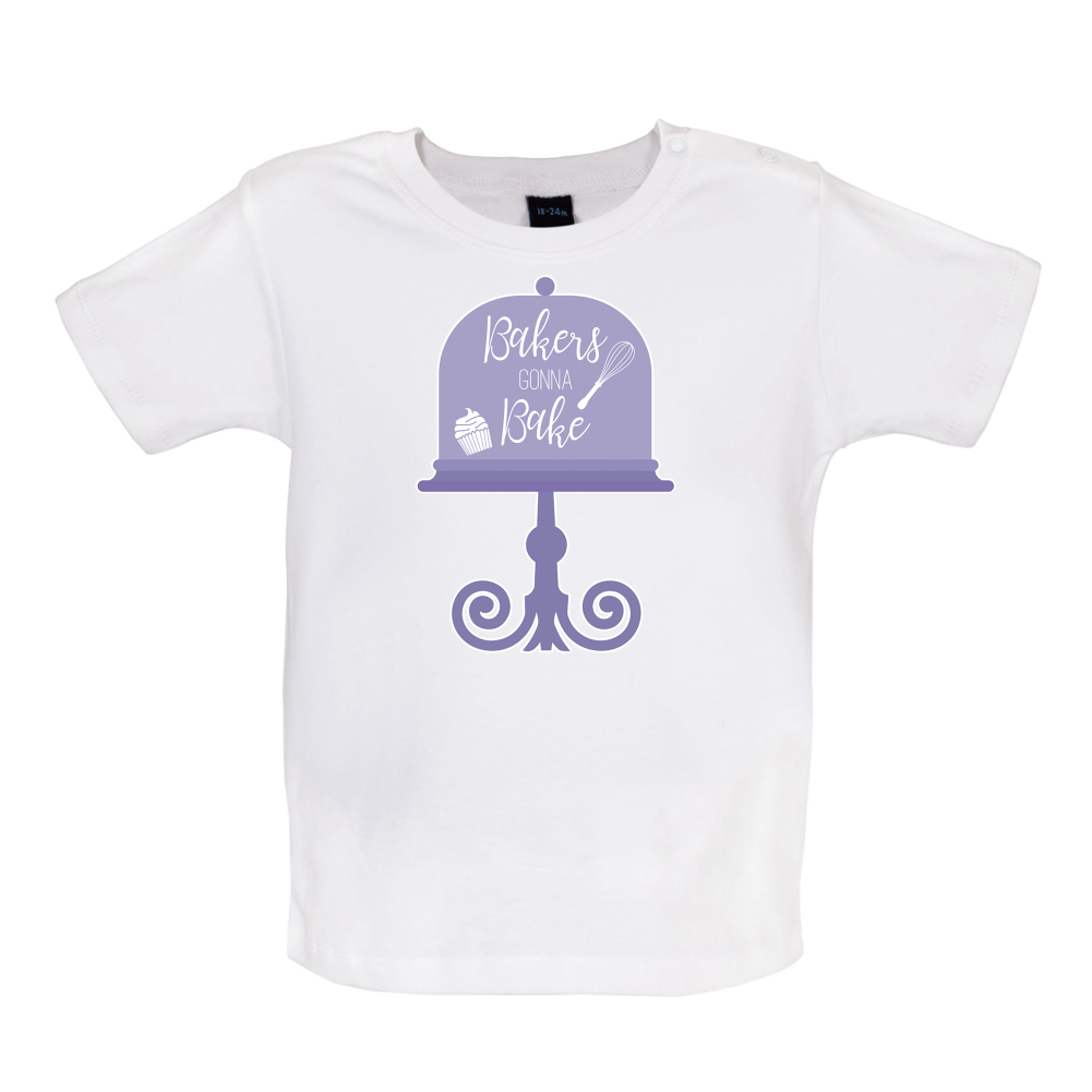 Bakers Gonna Bake Baby T Shirt