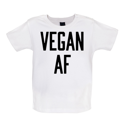 Vegan AF Baby T Shirt
