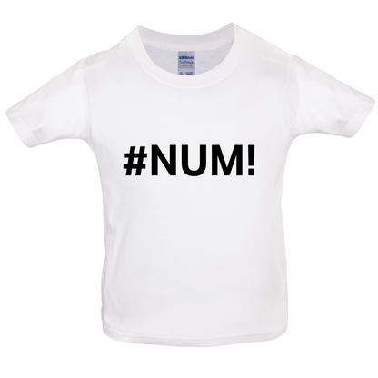 #Num Kids T Shirt