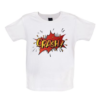 CRASH! Word Art Baby T Shirt