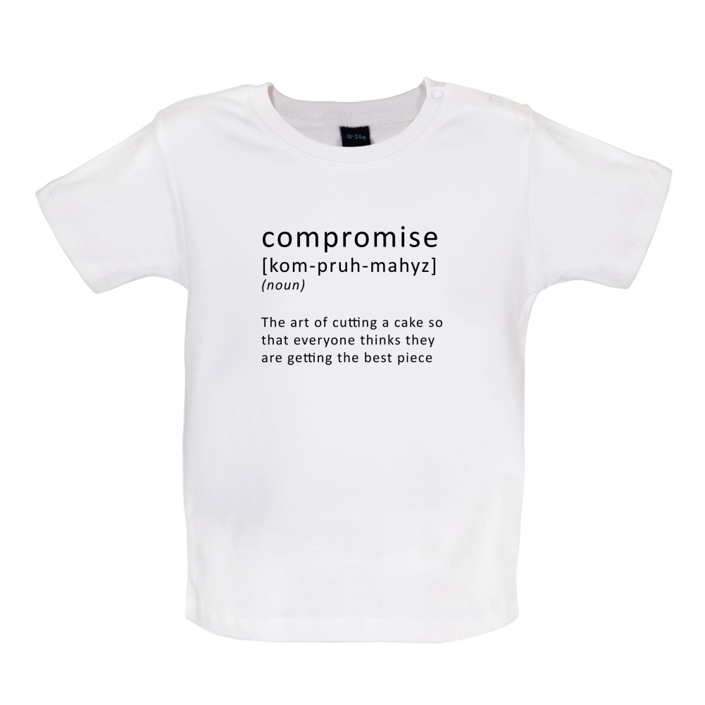 Funny Definition Compromise Baby T Shirt