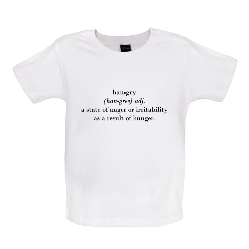 Hangry  Definition Baby T Shirt