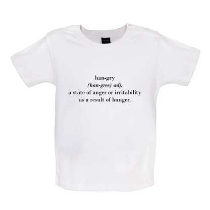 Hangry  Definition Baby T Shirt