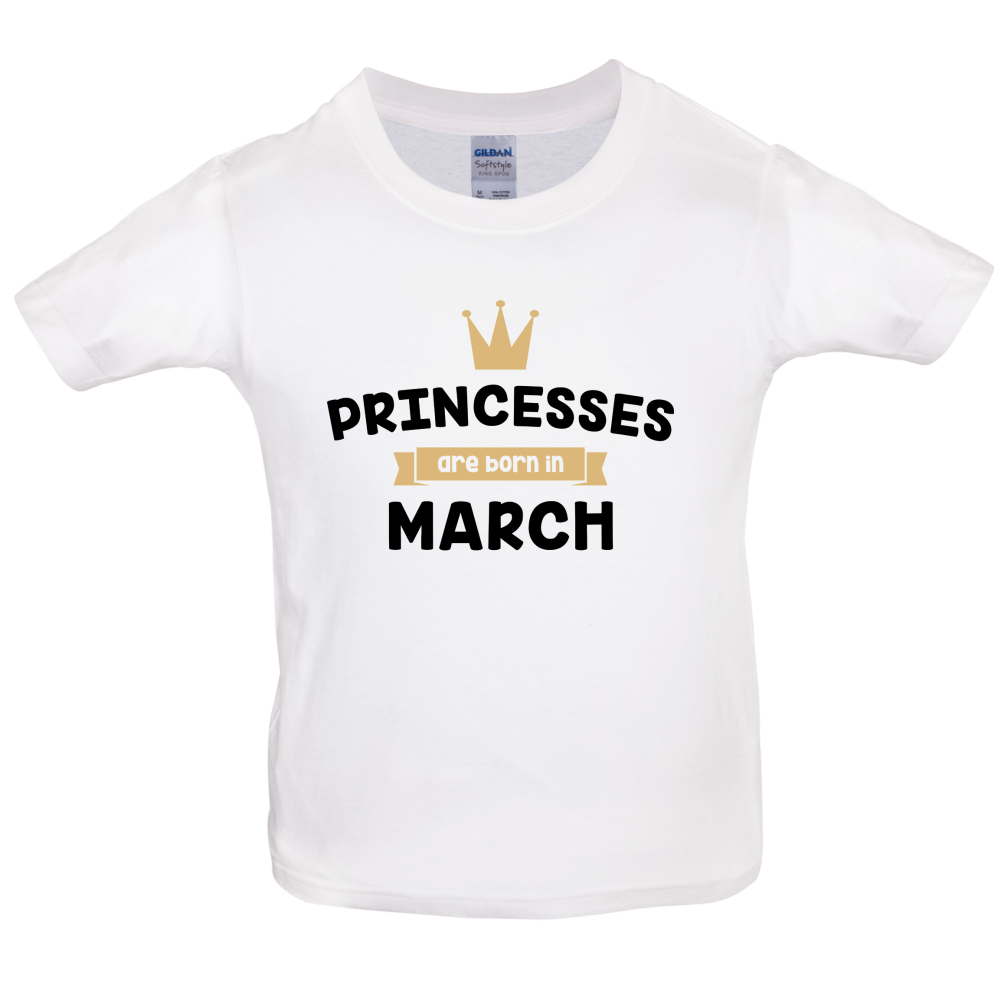 Princesses Are Born In March Kids T Shirt