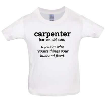 Definition Carpenter Kids T Shirt