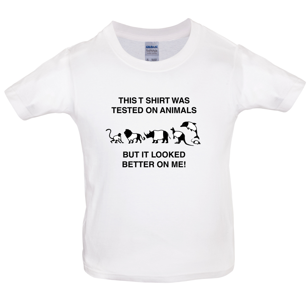 Tested On Animals Better On Me Kids T Shirt