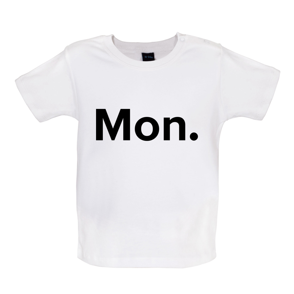Weekday - Mon Baby T Shirt