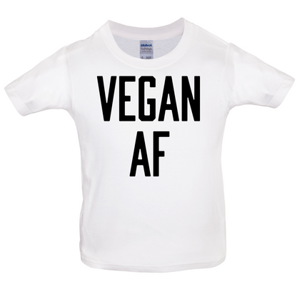 Vegan AF Kids T Shirt