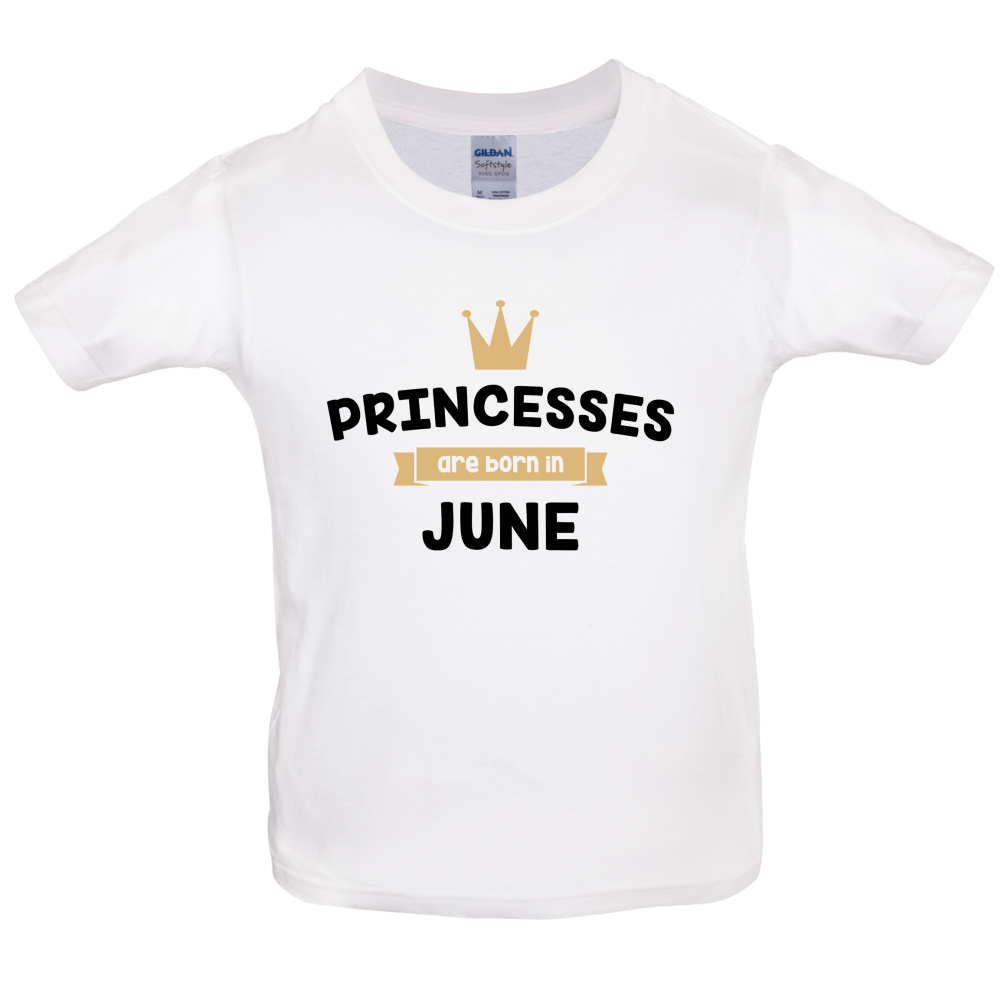 Princesses Are Born In June Kids T Shirt