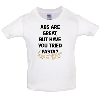 Abs Are Great, Pasta Kids T Shirt