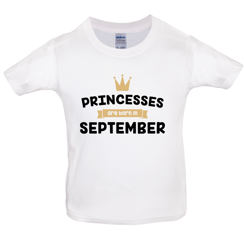Princesses Are Born In September Kids T Shirt