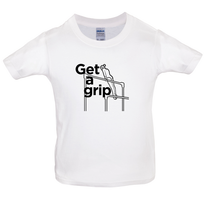 Get A Grip Kids T Shirt