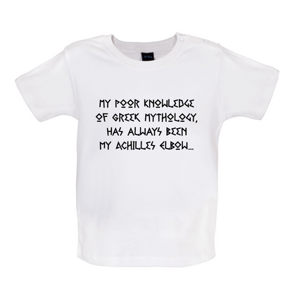 My Achilles Elbow Baby T Shirt
