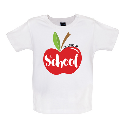 I'm Going To School Baby T Shirt