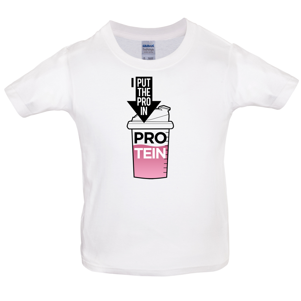 I Put Pro In Protein Kids T Shirt