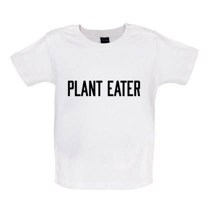 Plant Eater Baby T Shirt