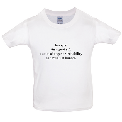 Hangry  Definition Kids T Shirt