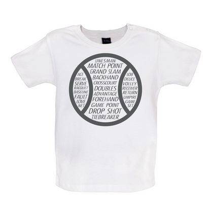 Tennis Word Ball Baby T Shirt