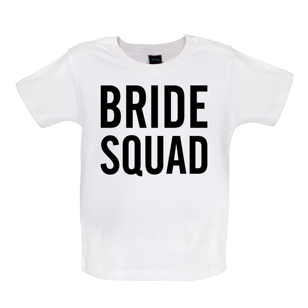 Bride Squad Baby T Shirt
