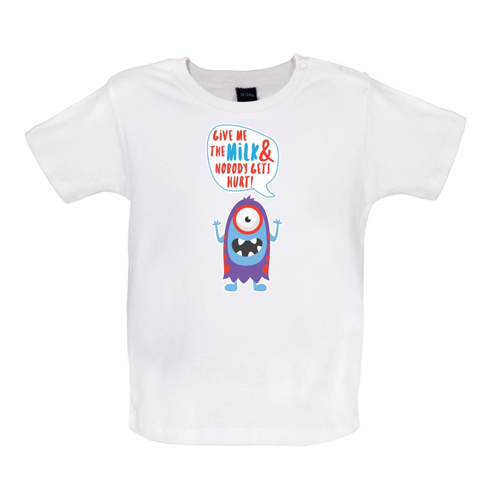 Give Me The Milk Baby T Shirt
